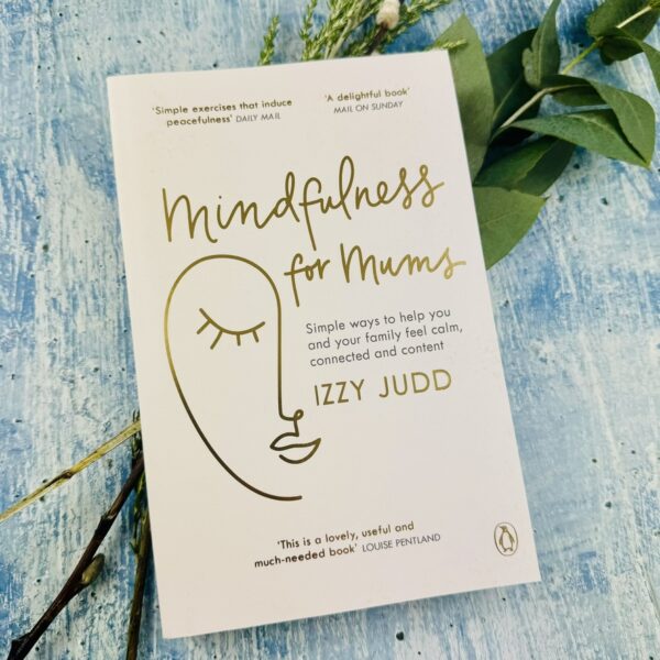 A picture of the mindfulness for mums book, included in the Mindful Mums Gift Box