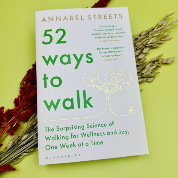 A picture of the 52 ways to walk Book by Annebel Streets that is included in the Walkers Wellness Gift Hamper.